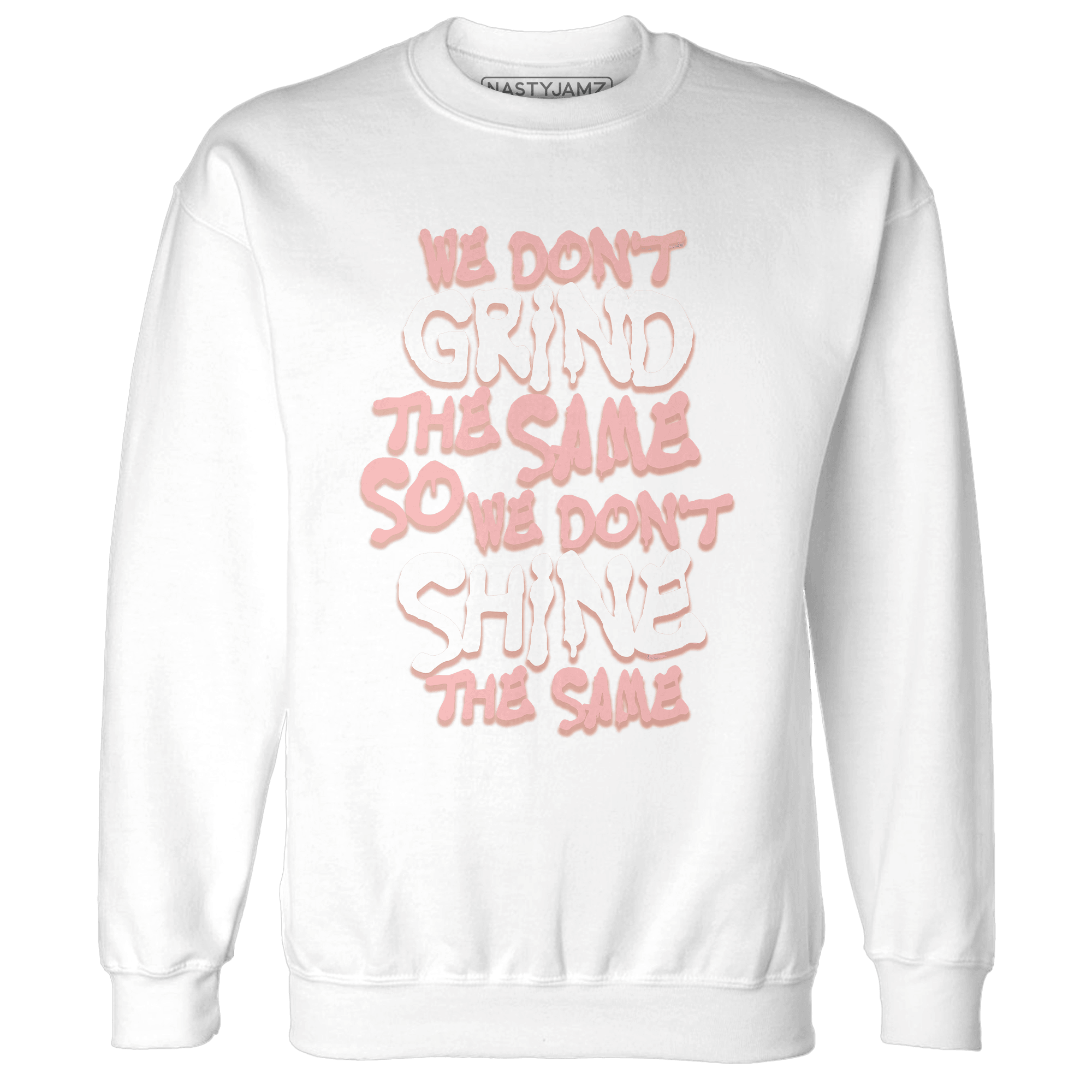 Low Legend Pink 11s Sweatshirt Match Dont Shine The Same - NastyJamz