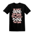 Low Legend Pink 11s T Shirt Match Dont Shine The Same - NastyJamz