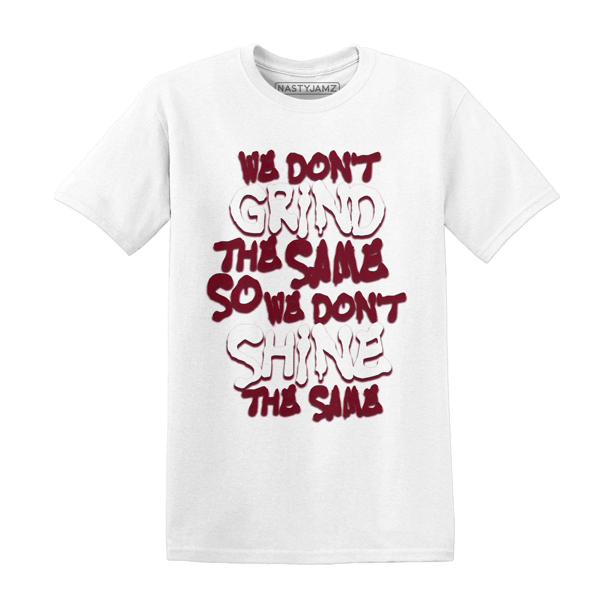 High White Team Red 1s T Shirt Match Dont Shine The Same - NastyJamz