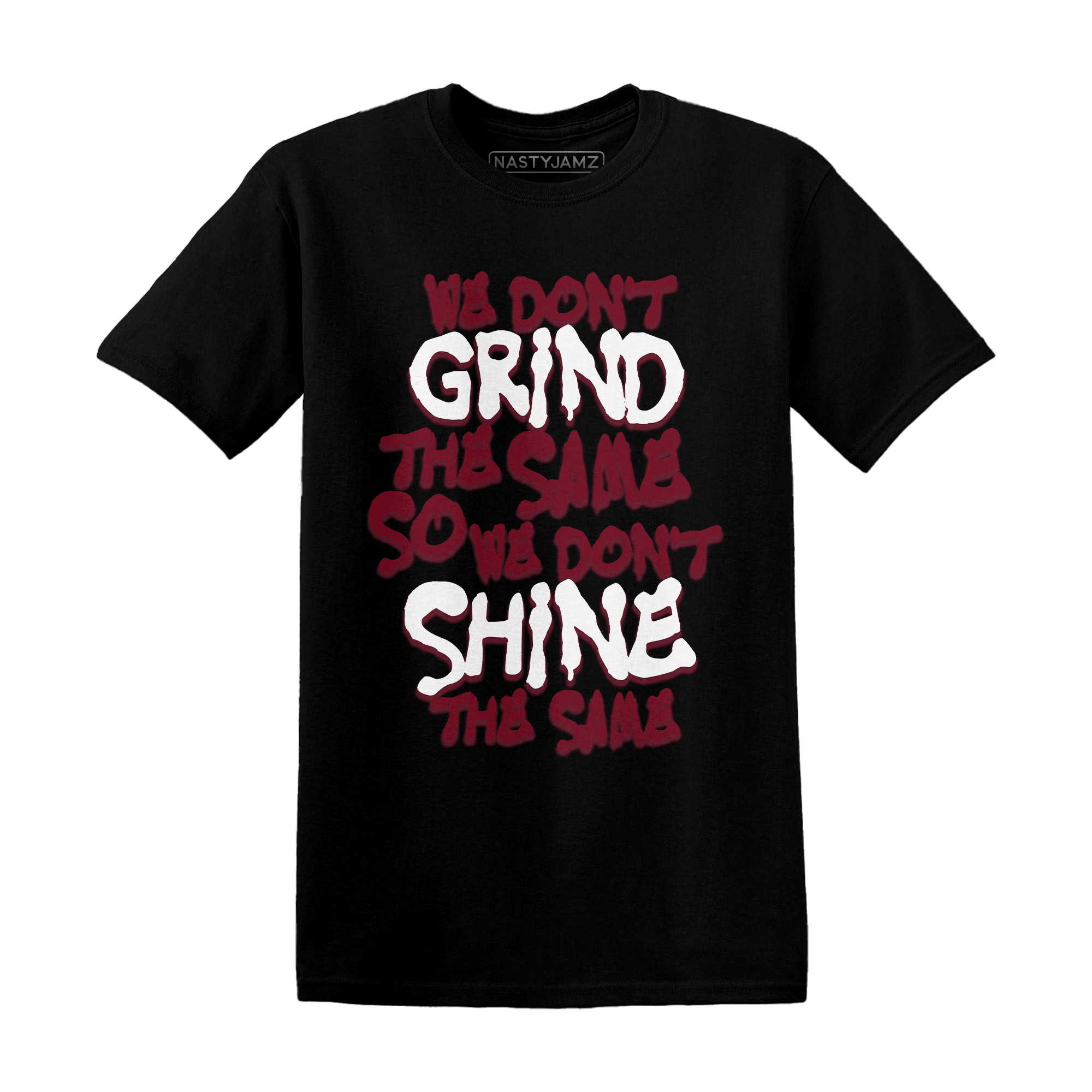 High White Team Red 1s T Shirt Match Dont Shine The Same - NastyJamz