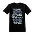 Mid Diffused Blue Grey 1s T Shirt Match Dont Shine The Same - NastyJamz