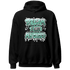 High OG Green Glow 1s Hoodie Match Dream Over Rest - NastyJamz