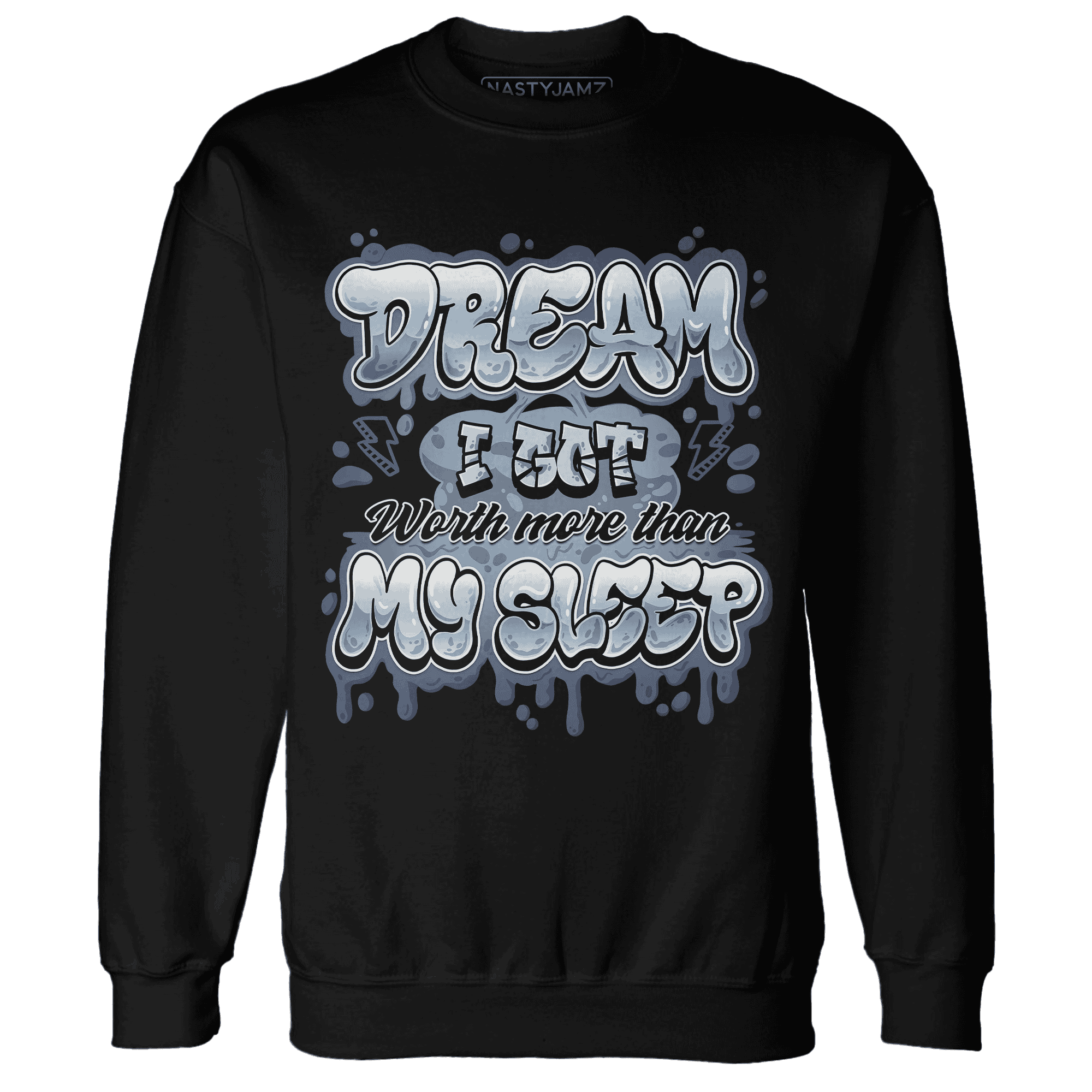Mid Diffused Blue Grey 1s Sweatshirt Match Dream Over Rest - NastyJamz