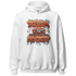 Georgia Peach 3s Hoodie Match Dream Over Rest - NastyJamz