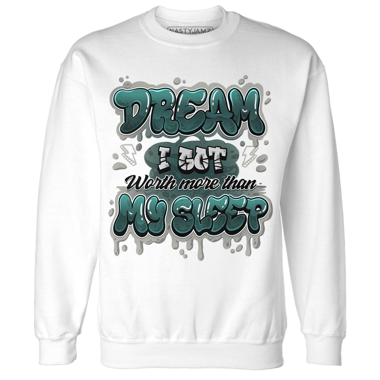Oxidized Green 4s Sweatshirt Match Dream Over Rest - NastyJamz