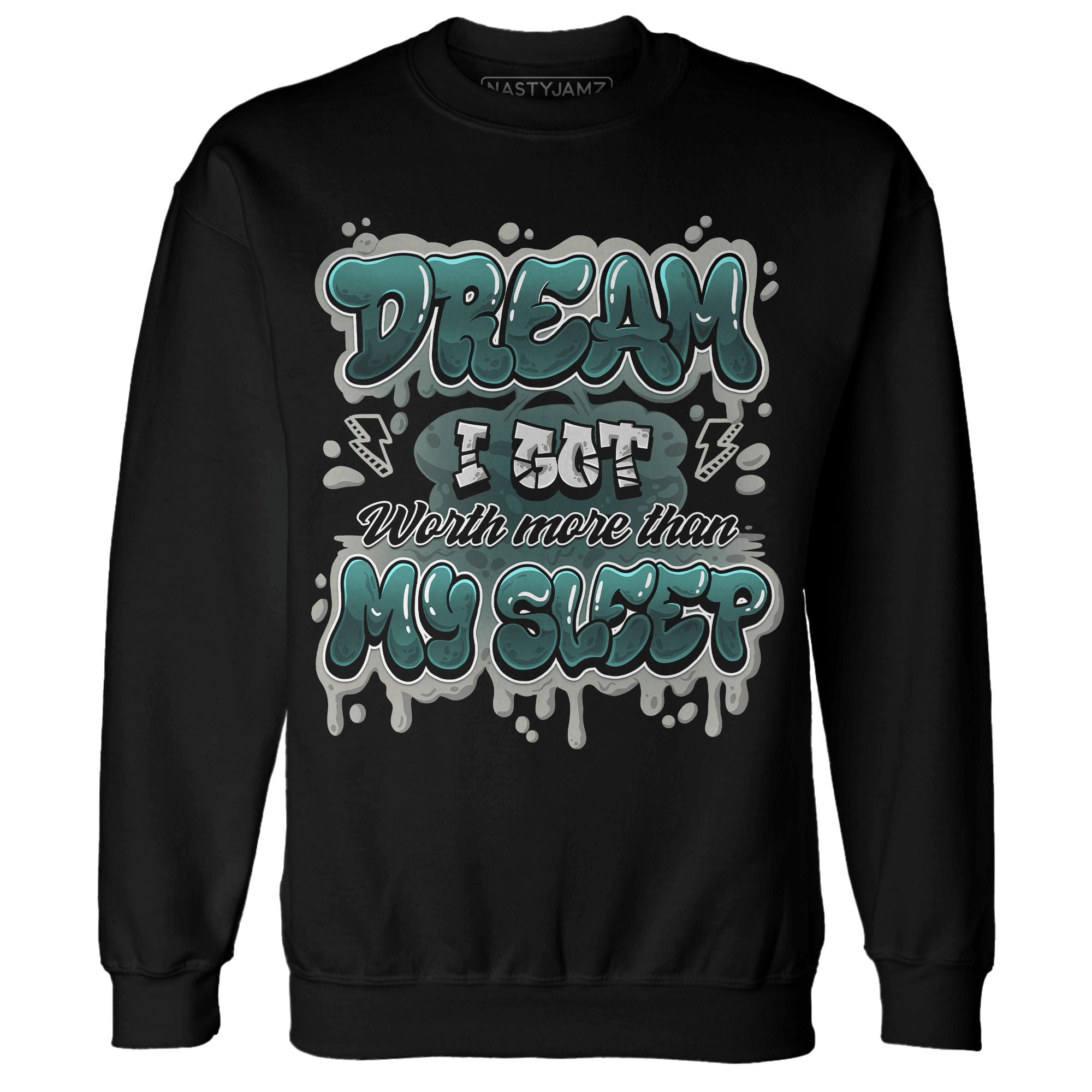 Oxidized Green 4s Sweatshirt Match Dream Over Rest - NastyJamz