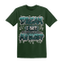 Oxidized Green 4s T Shirt Match Dream Over Rest - NastyJamz