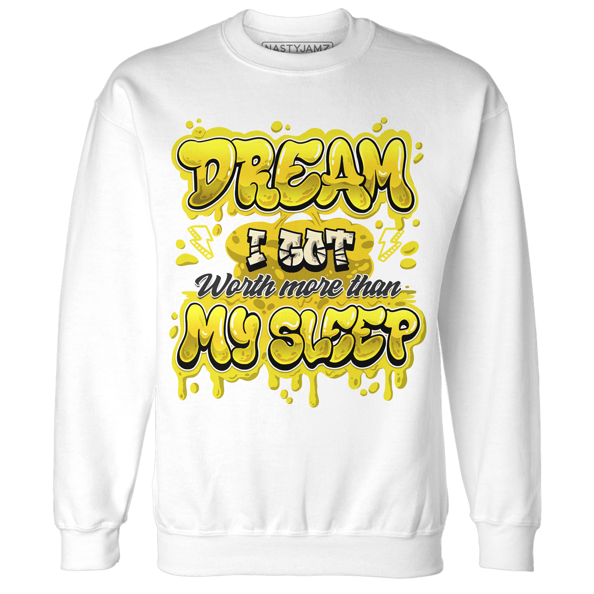 Vivid Sulfur 4s Sweatshirt Match Dream Over Rest - NastyJamz