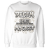 SE Sail 5s Sweatshirt Match Dream Over Rest - NastyJamz