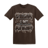 Dunk Low Baroque Brown T Shirt Match Dream Over Rest - NastyJamz