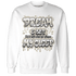 Gratitude 11s Sweatshirt Match Dream Over Rest - NastyJamz