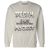 Gratitude 11s Sweatshirt Match Dream Over Rest - NastyJamz
