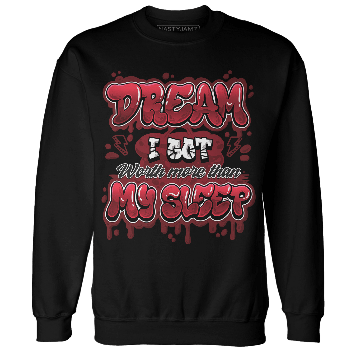 Cherry 12s Sweatshirt Match Dream Over Rest - NastyJamz