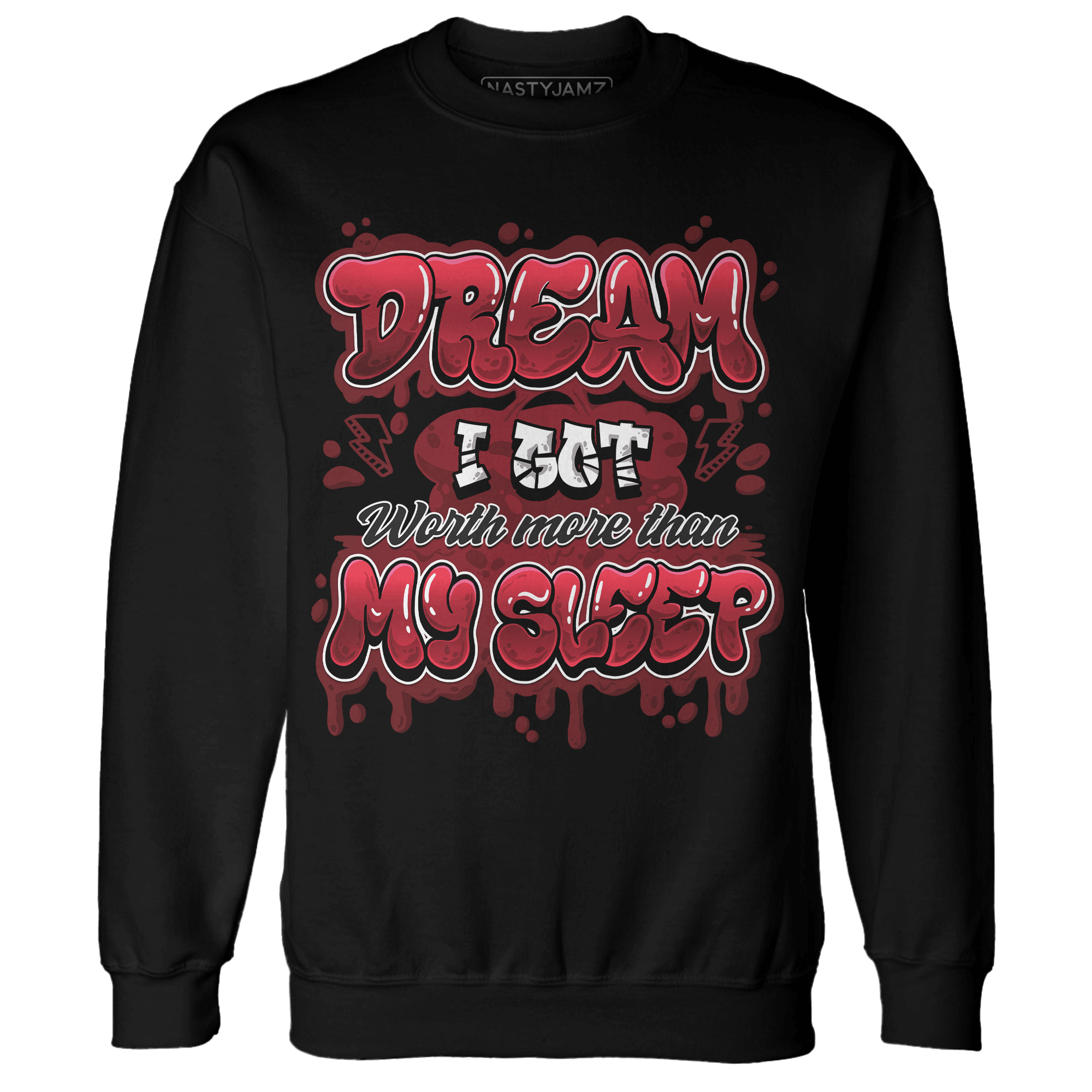 Cherry 12s Sweatshirt Match Dream Over Rest - NastyJamz