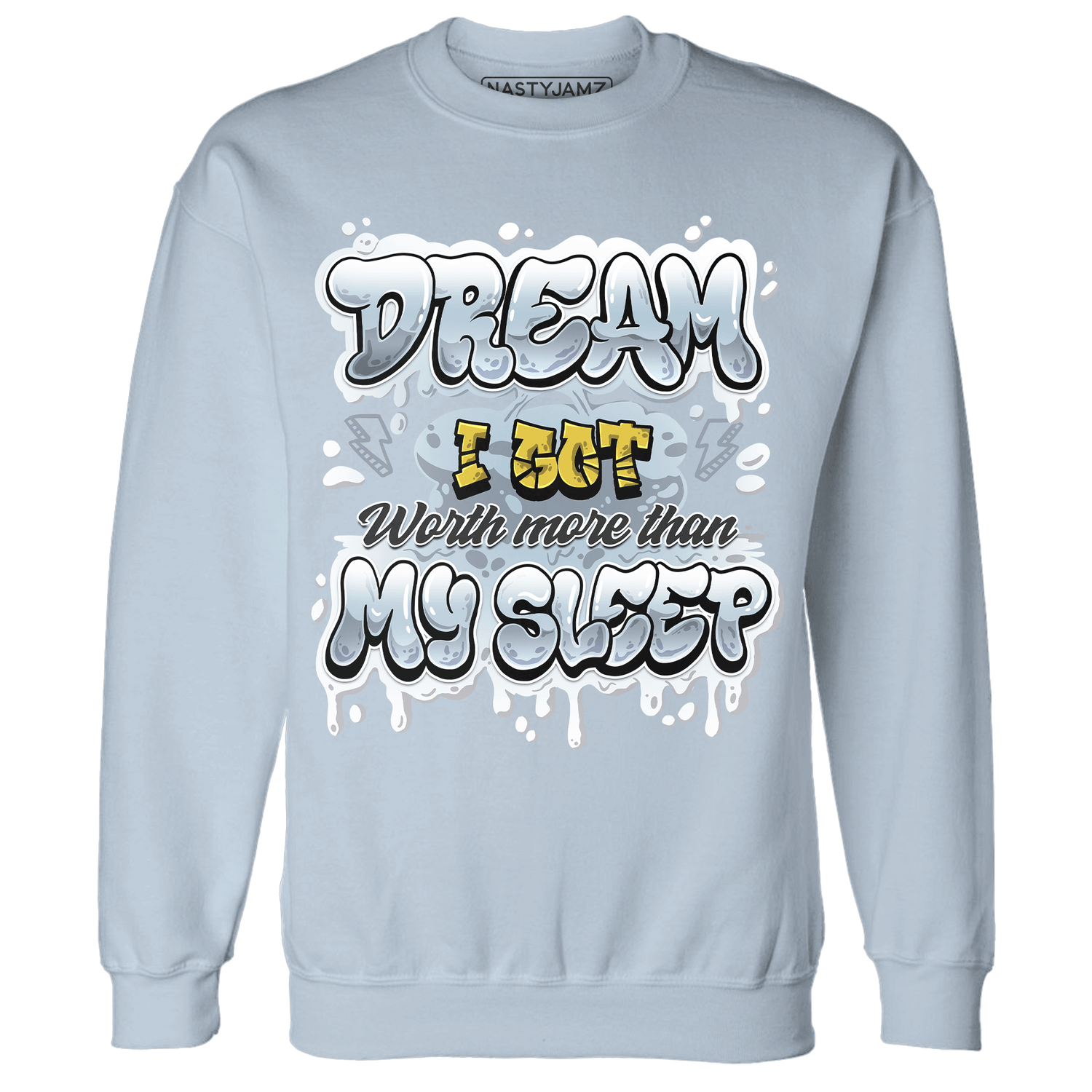 Blue Grey 13s Sweatshirt Match Dream Over Rest - NastyJamz