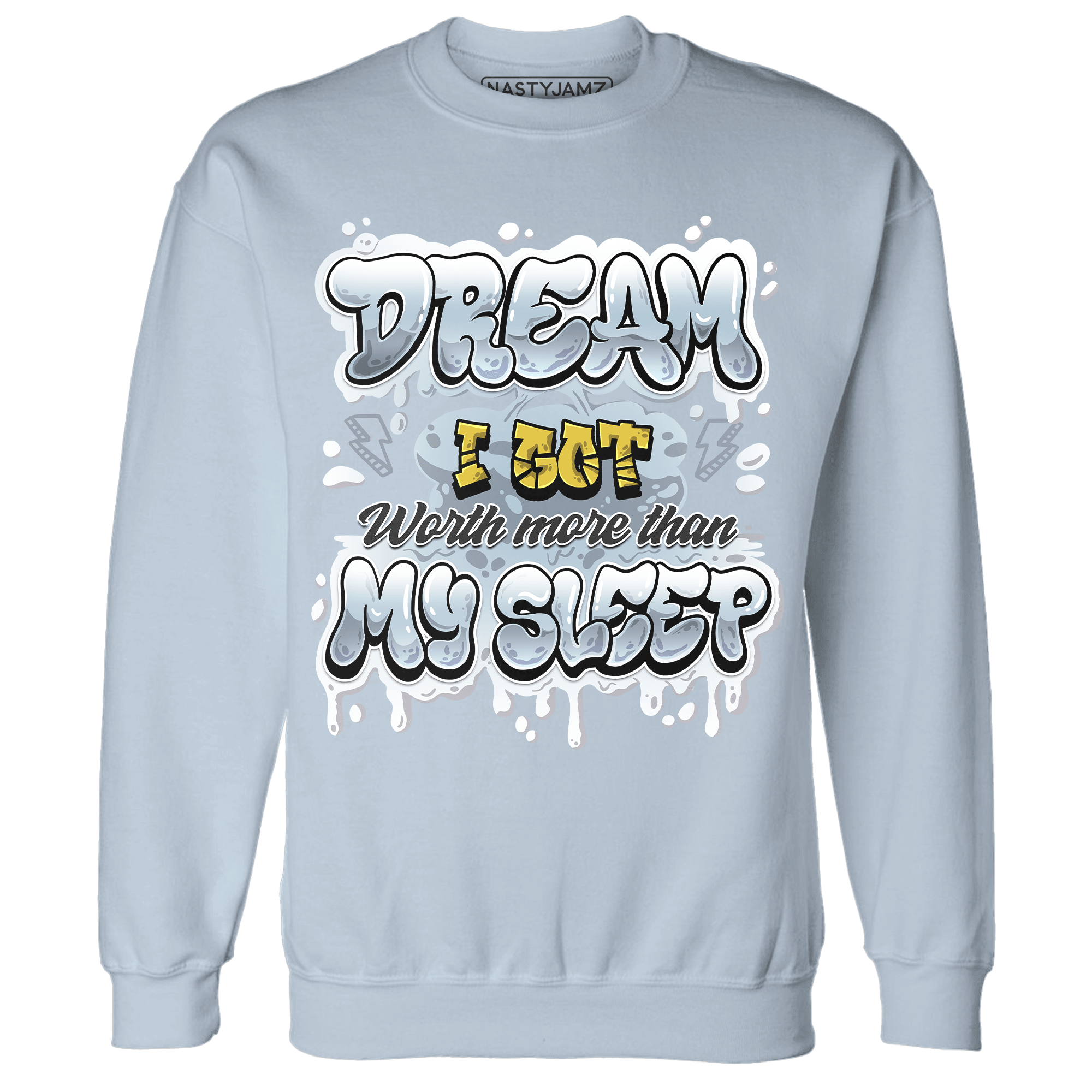 Blue Grey 13s Sweatshirt Match Dream Over Rest - NastyJamz