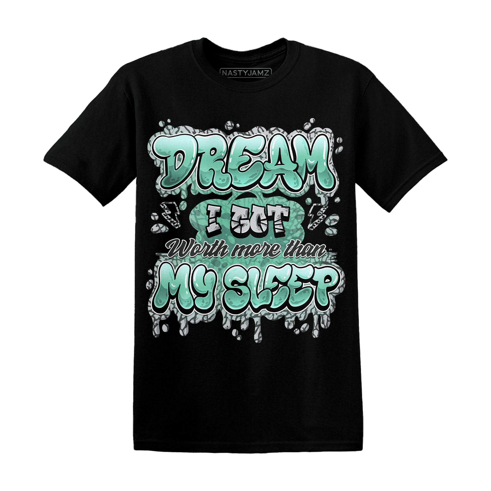 Green Glow 3s T Shirt Match Dream Over Rest - NastyJamz