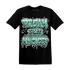 Green Glow 3s T Shirt Match Dream Over Rest - NastyJamz