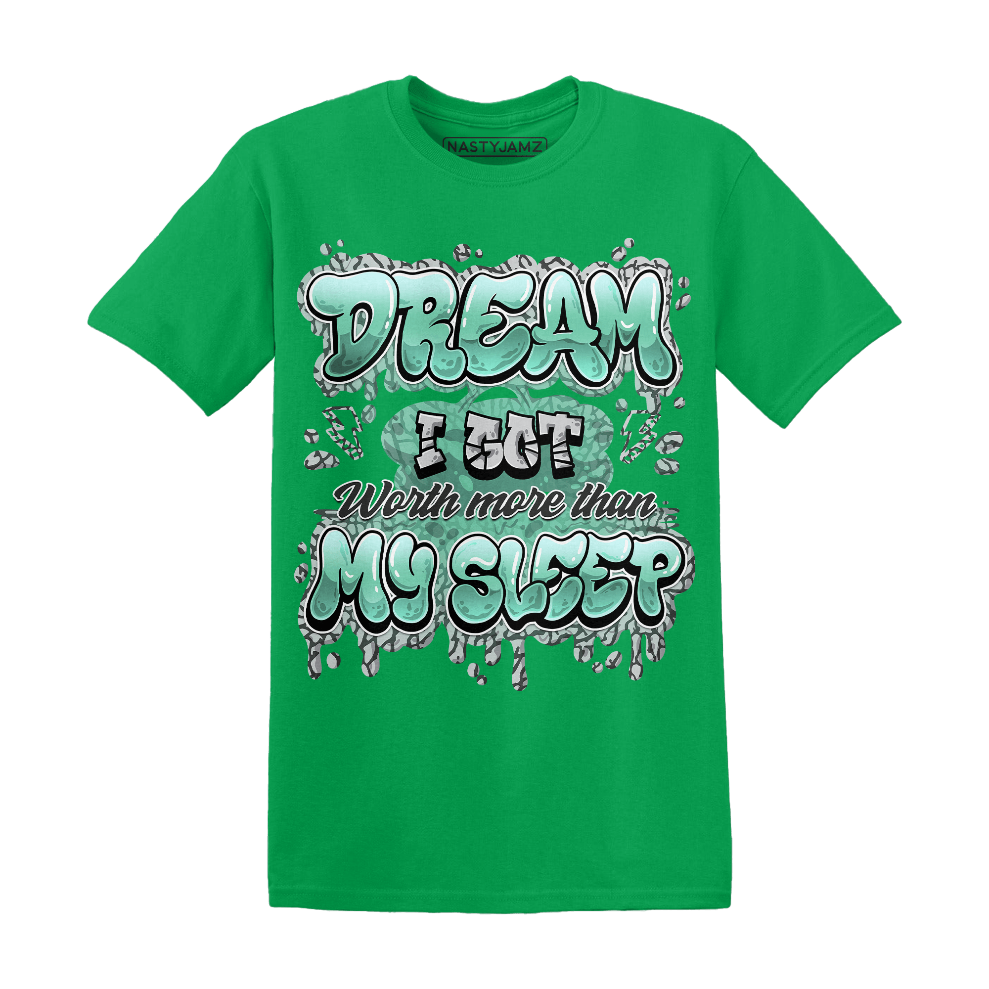 Green Glow 3s T Shirt Match Dream Over Rest - NastyJamz
