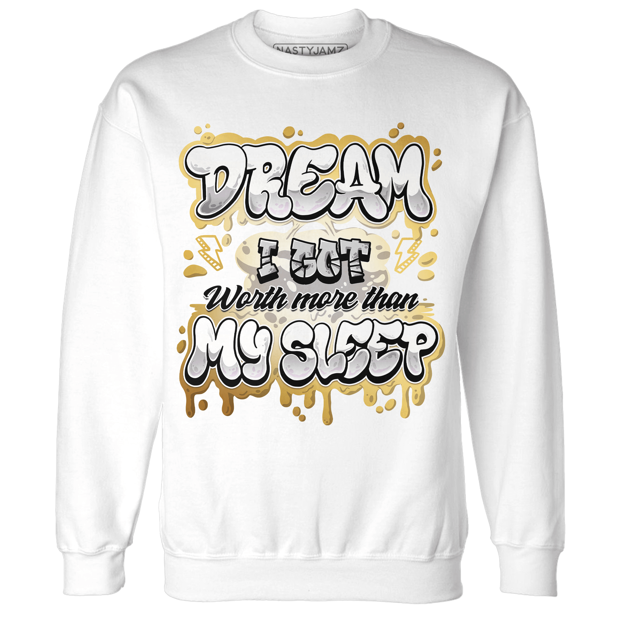 Sail 4s Sweatshirt Match Dream Over Rest - NastyJamz