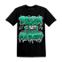 Lucky Green 5s T Shirt Match Dream Over Rest - NastyJamz