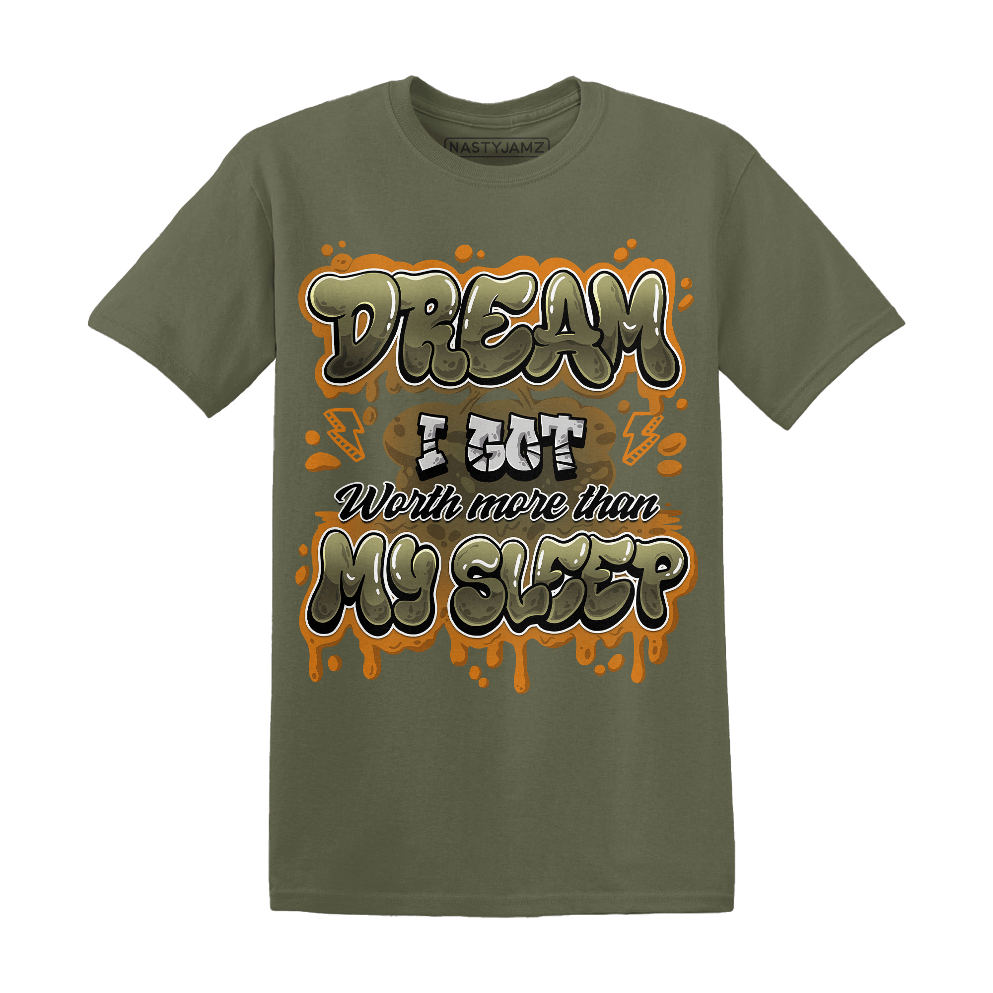 Olive 5s T Shirt Match Dream Over Rest - NastyJamz