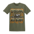 Olive 5s T Shirt Match Dream Over Rest - NastyJamz