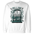 Oxidized-Green-4s-Sweatshirt-Match-Feeling-Lucky