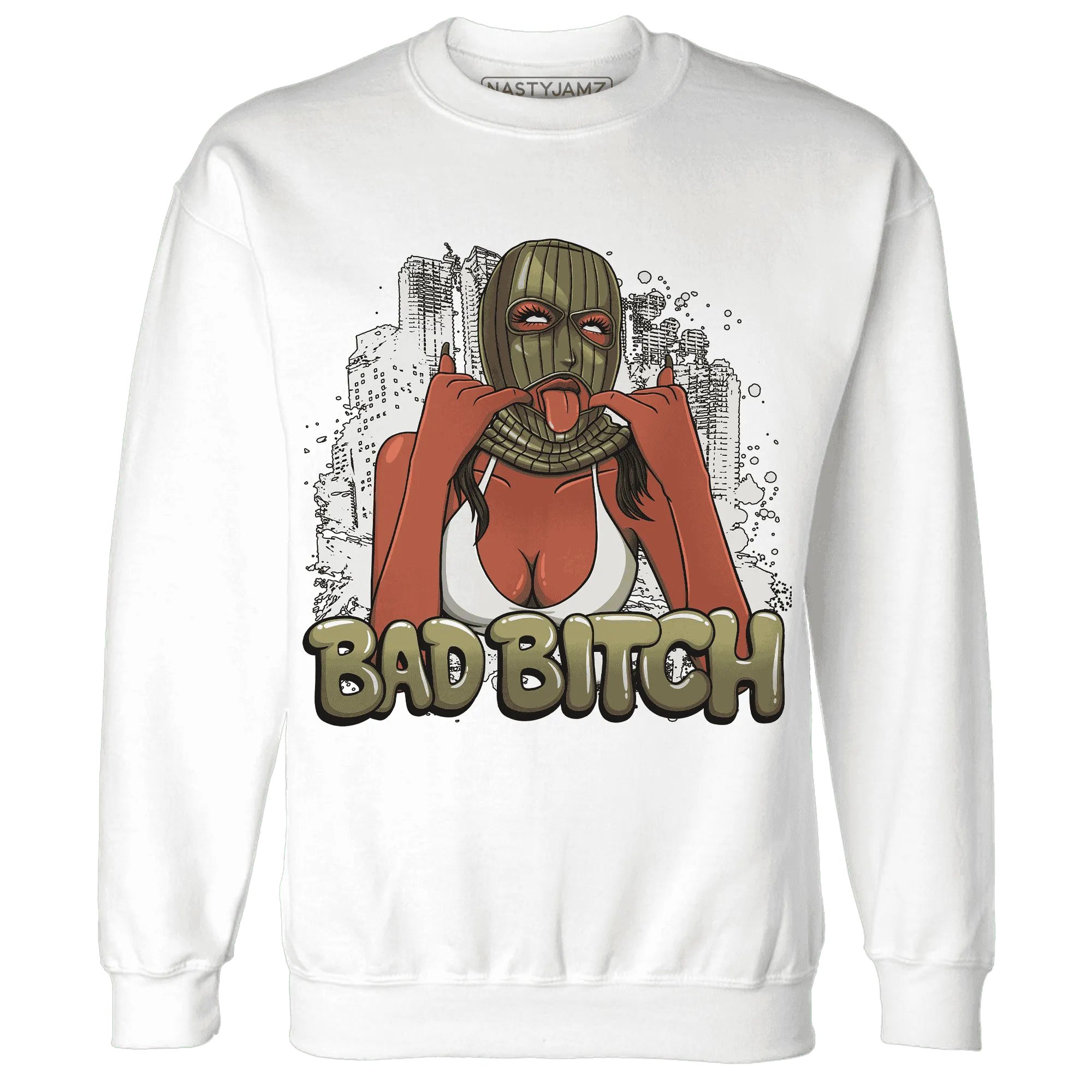Medium-Olive-1s-NastyJamz-Sweatshirt-Match-Gangster-Bad-Bitch