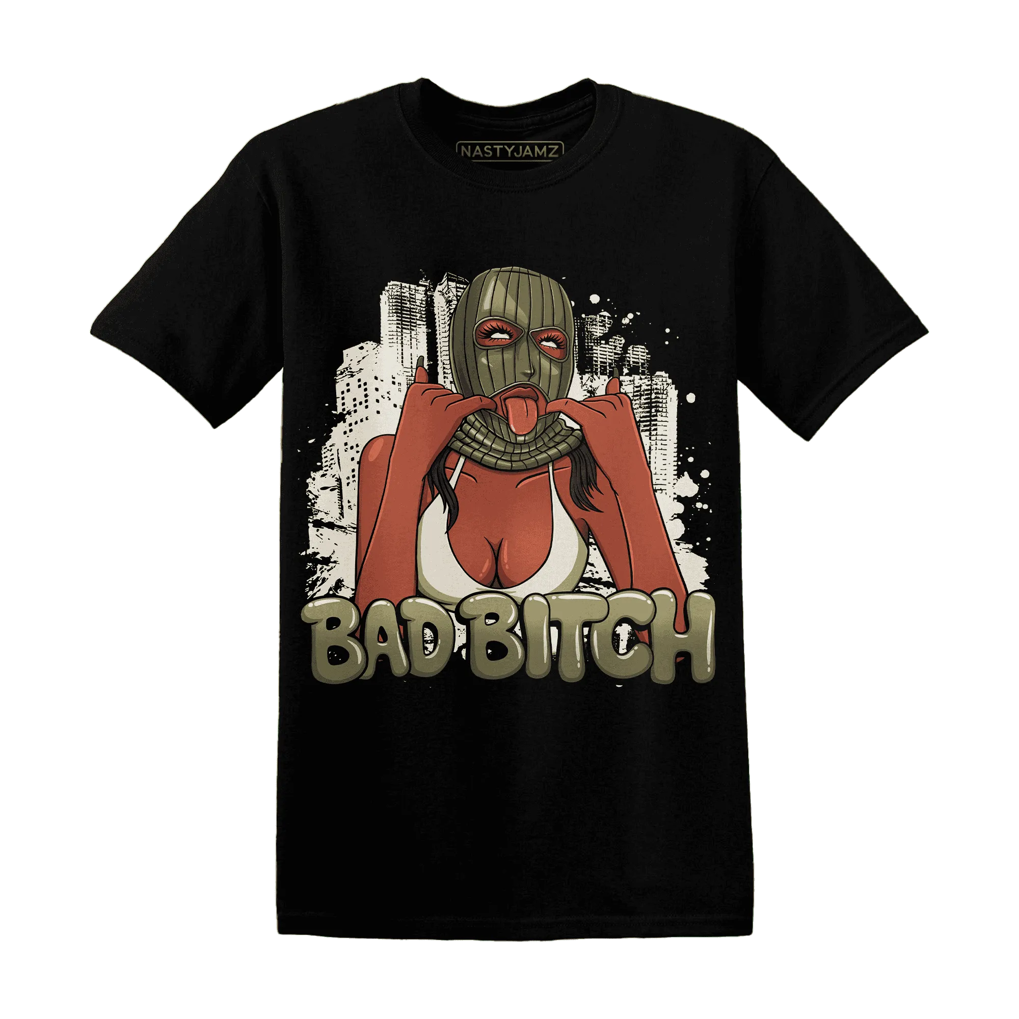 Medium-Olive-1s-NastyJamz-T-Shirt-Match-Gangster-Bad-Bitch