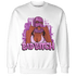 GS Hyper Violet 4s Sweatshirt Match Gangster Bad Bitch - NastyJamz
