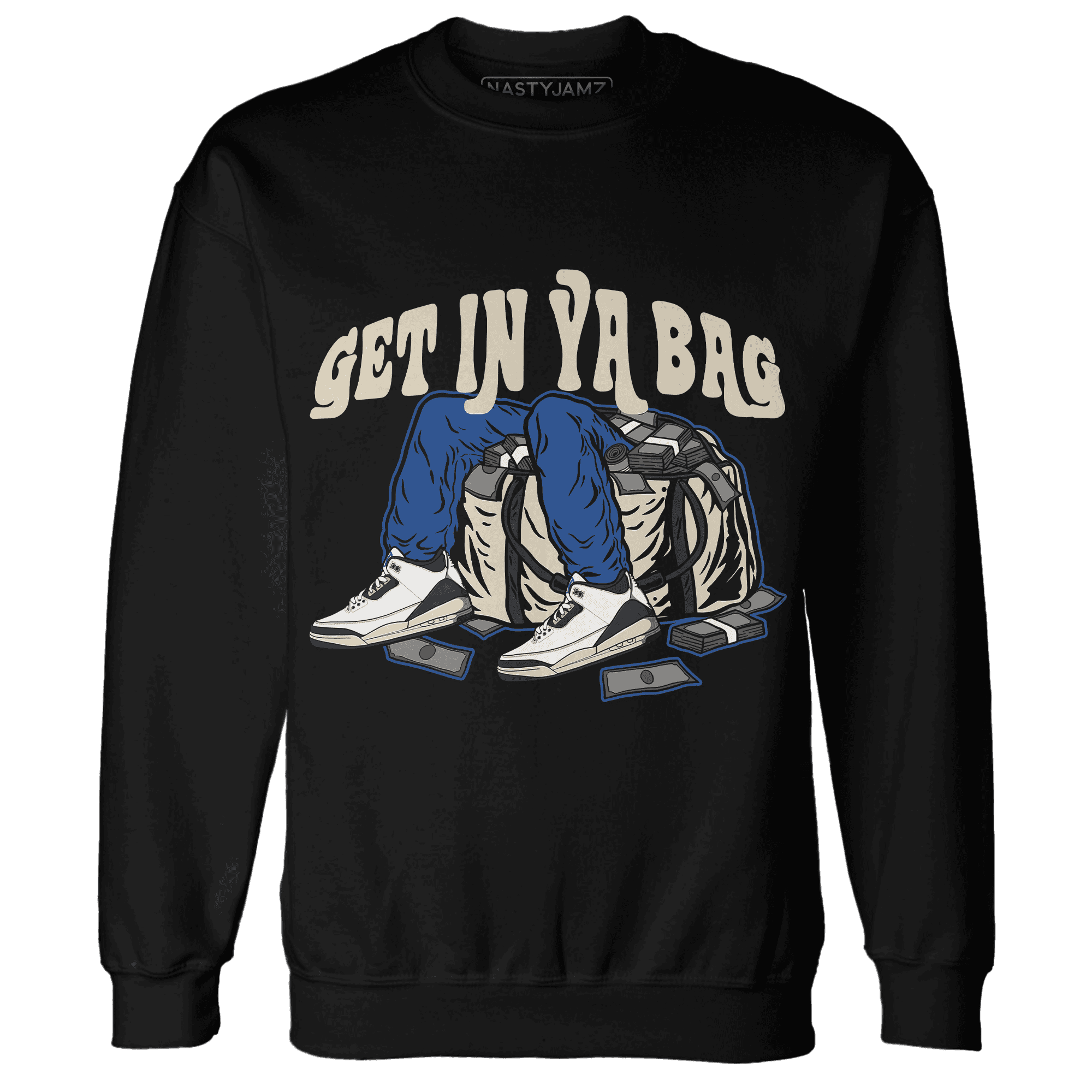 Quaiii 54 3s Sweatshirt Match Get In Ya Bag - NastyJamz