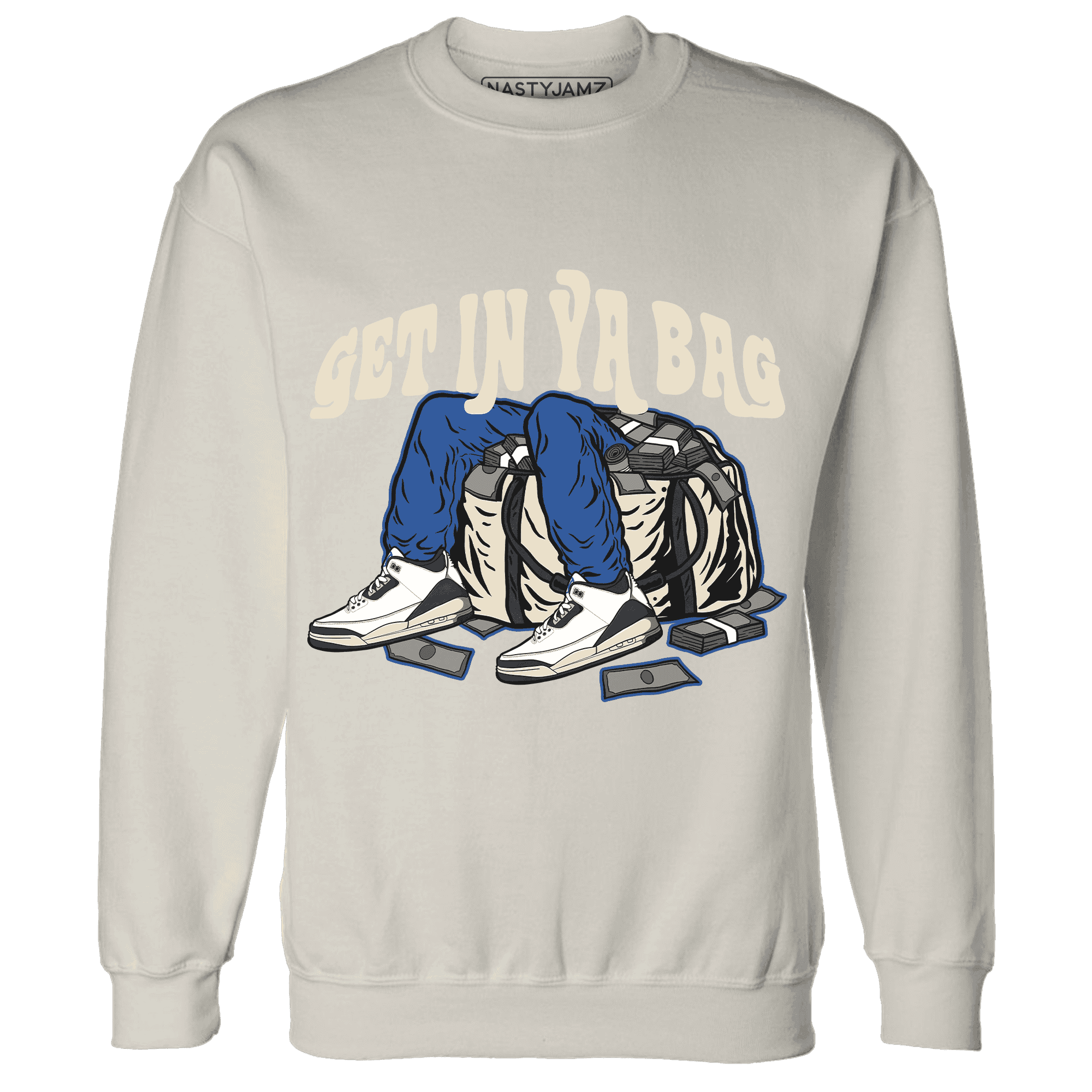 Quaiii 54 3s Sweatshirt Match Get In Ya Bag - NastyJamz