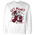 High White Team Red 1s Sweatshirt Match Get Money BER - NastyJamz