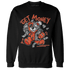 Georgia Peach 3s Sweatshirt Match Get Money BER - NastyJamz