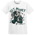 Oxidized Green 4s T Shirt Match Get Money BER - NastyJamz