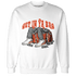 Georgia Peach 3s Sweatshirt Match Get Ya In Bag - NastyJamz