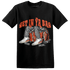 Georgia Peach 3s T Shirt Match Get Ya In Bag - NastyJamz