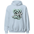 AF-1-Low-Jade-Ice-White-NastyJamz-Hoodie-Match-God-Got-Me