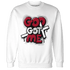 Retro Red Taxi 12s Sweatshirt Match God Got Me - NastyJamz
