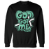 High OG Green Glow 1s Sweatshirt Match God Got Me - NastyJamz
