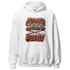 Georgia Peach 3s Hoodie Match Good Things - NastyJamz