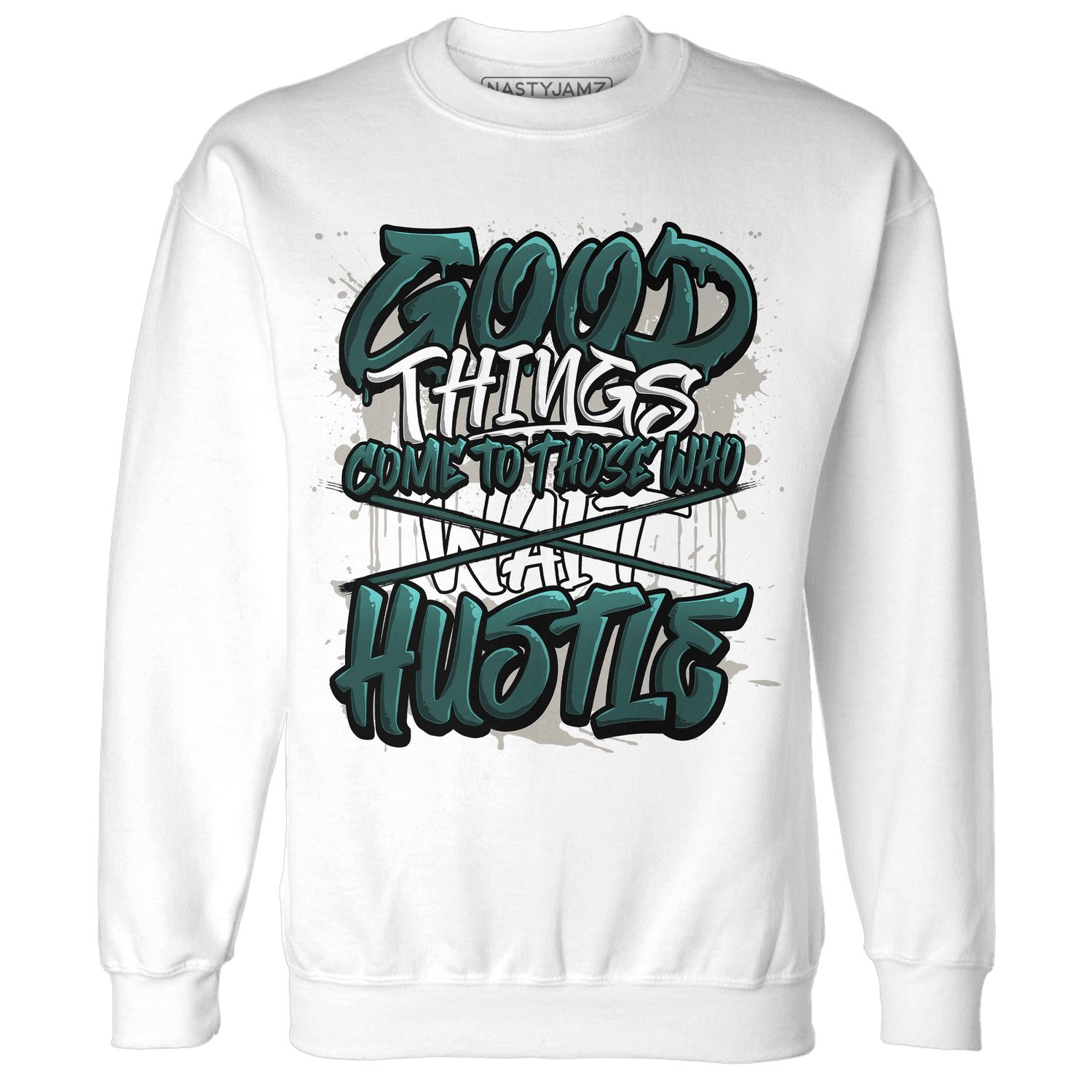 Oxidized Green 4s Sweatshirt Match Good Things - NastyJamz