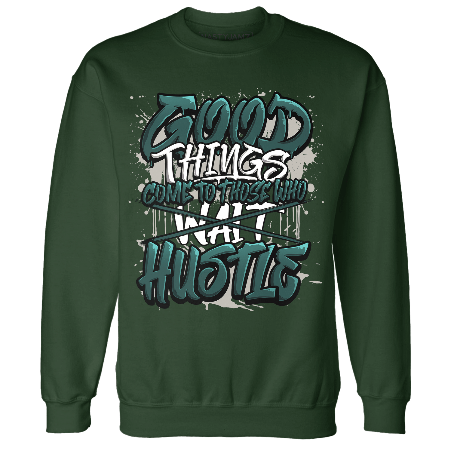 Oxidized Green 4s Sweatshirt Match Good Things - NastyJamz