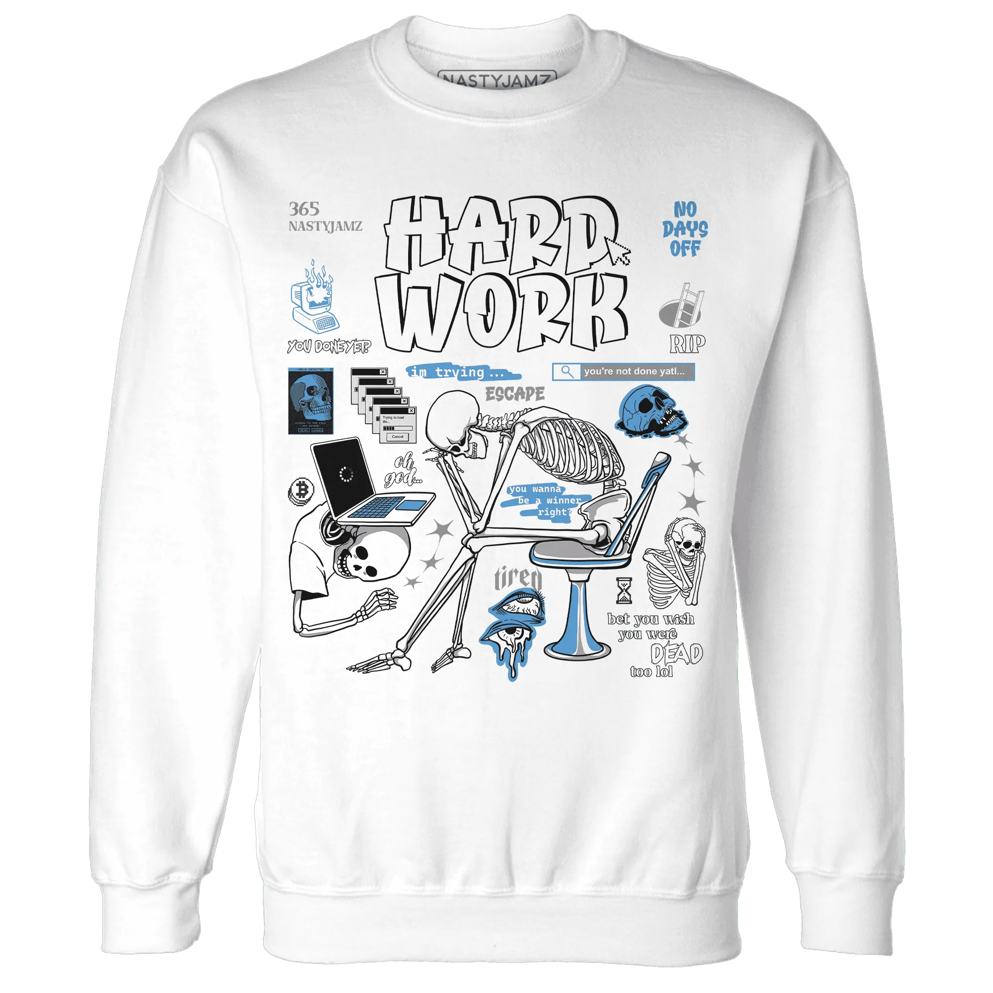 Carolina-Blue-Univercitii-17s-NastyJamz-Sweatshirt-Match-Hard-Work