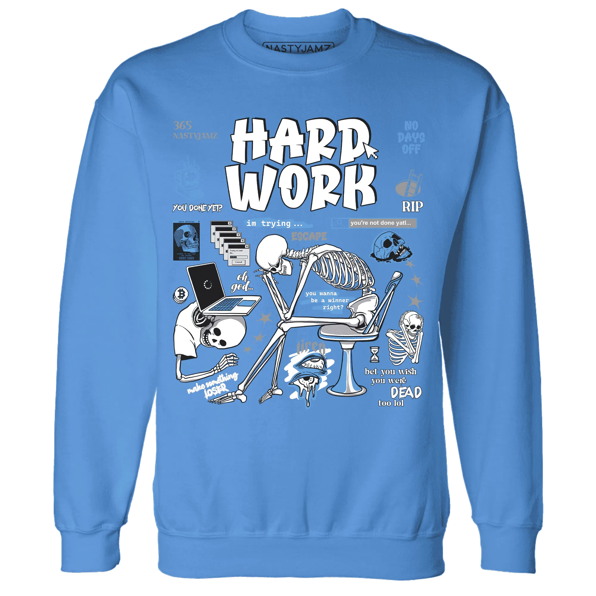 Carolina-Blue-Univercitii-17s-NastyJamz-Sweatshirt-Match-Hard-Work