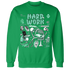 High-OG-Green-Glow-1s-NastyJamz-Sweatshirt-Match-Hard-Work
