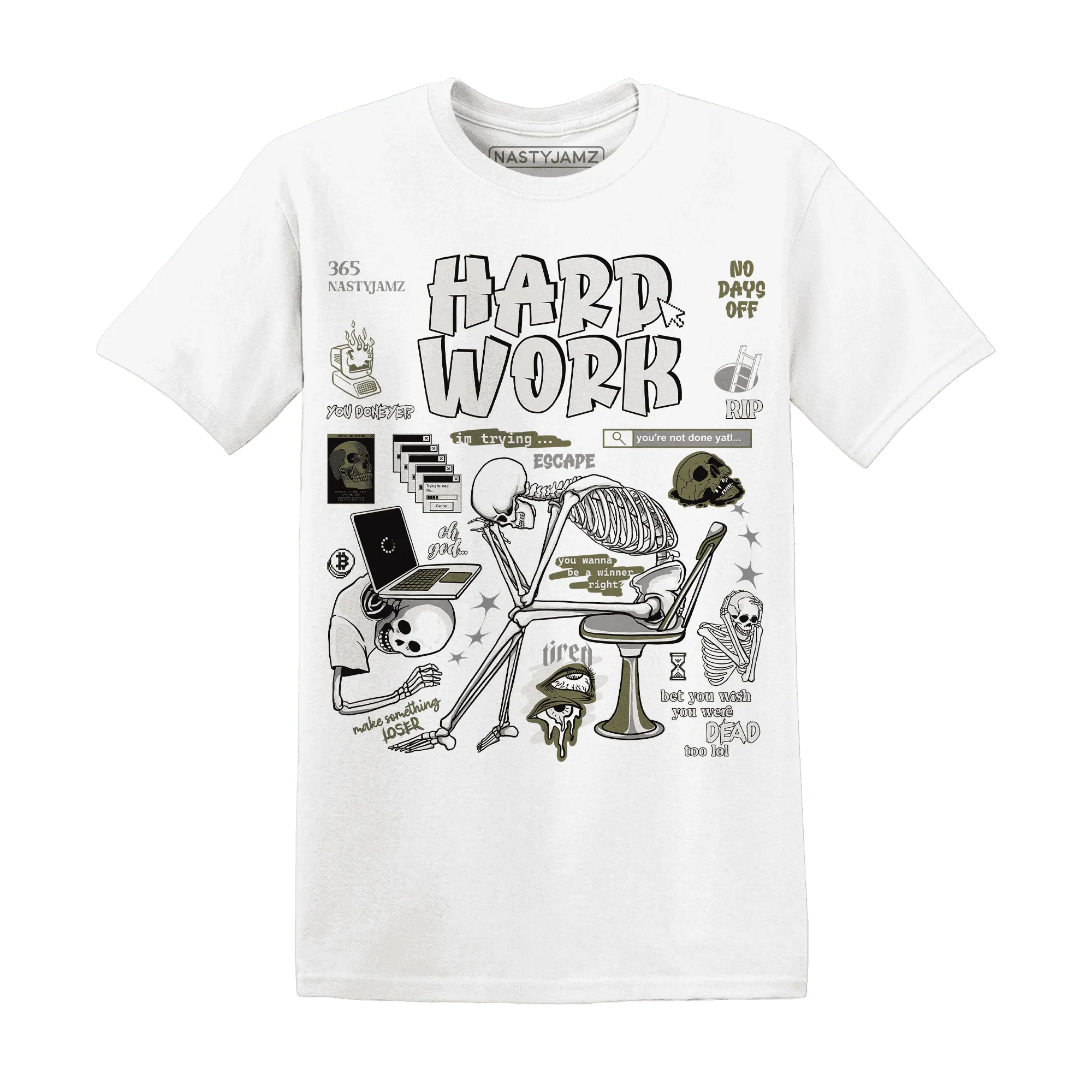 NastyJamz-Medium-Olive-1s-T-Shirt-Match-Hard-Work
