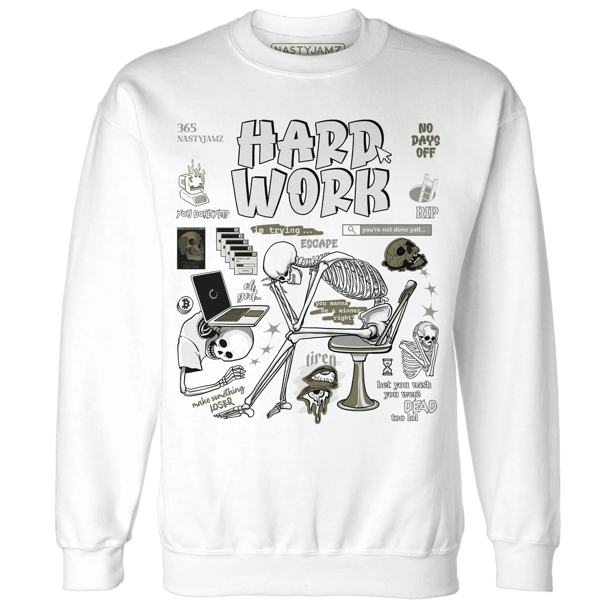 NastyJamz-Medium-Olive-1s-Sweatshirt-Match-Hard-Work