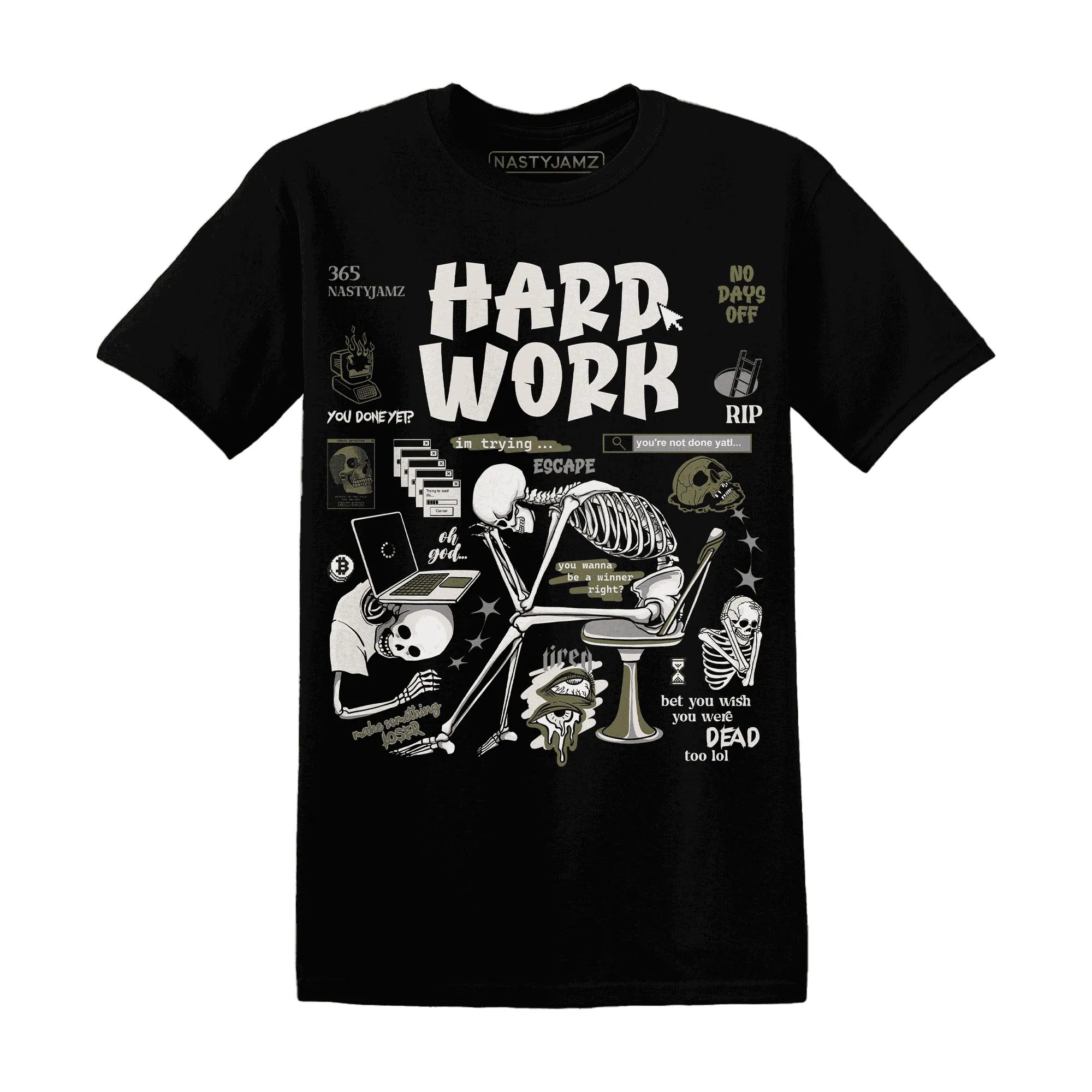 NastyJamz-Medium-Olive-1s-T-Shirt-Match-Hard-Work